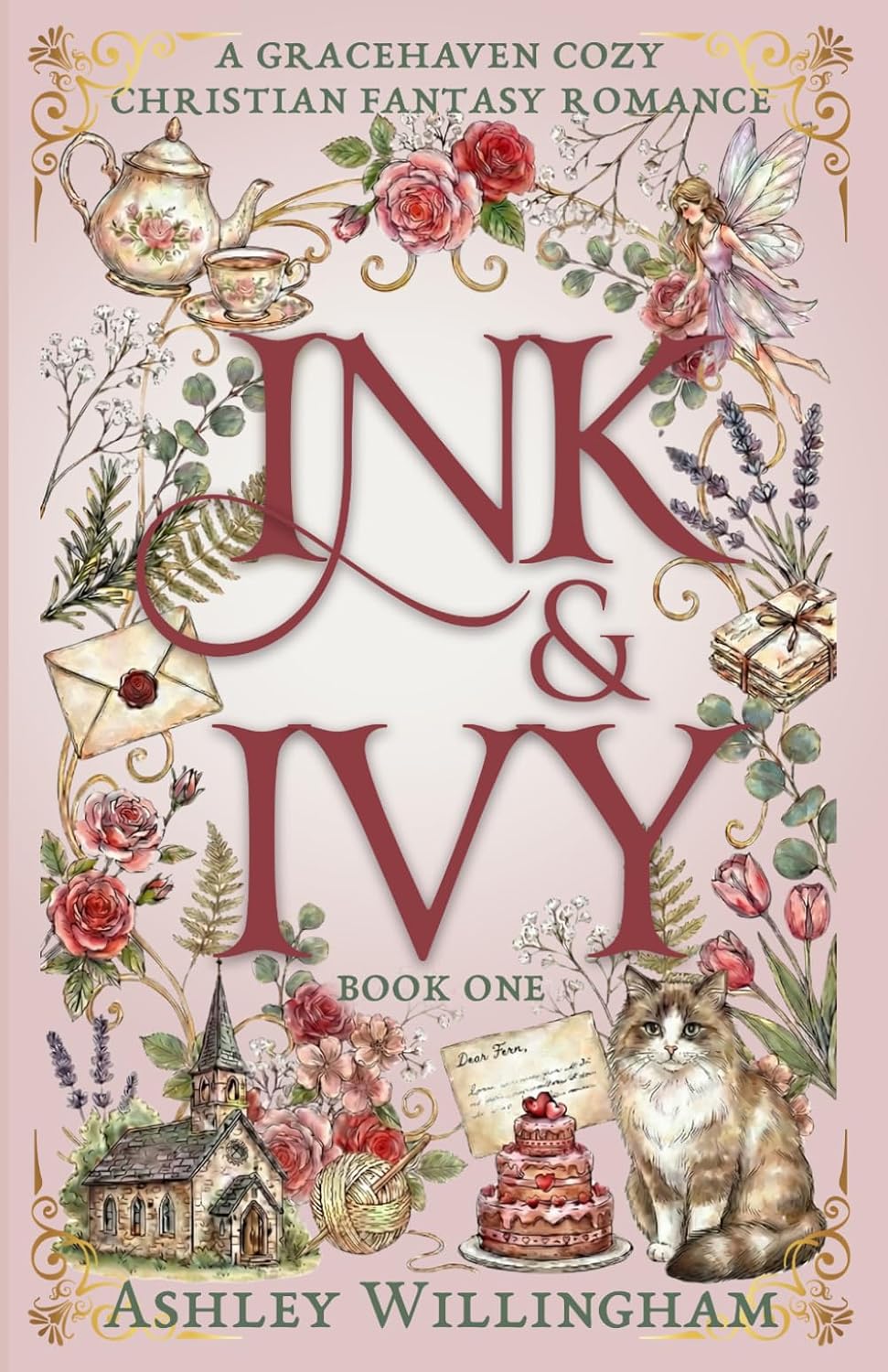 Ink and Ivy: A Cozy Christian Fantasy Romance (Gracehaven) by Ashley Willingham