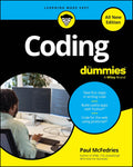 Coding For Dummies, All New Edition (For Dummies (Computer/Tech)) by Paul McFedries