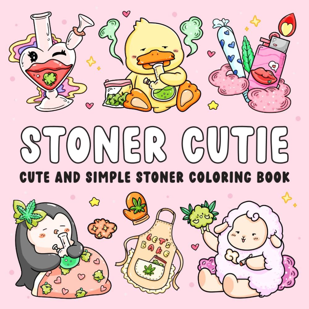 Stoner Cutie: Cute and Simple Stoner Coloring Book for Adults Featuring 40 Trippy Animal Characters and Psychedelic Stoner-Themed Designs for Relaxation and Stress Relief by Hella Coloring