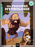 Ma première mythologie - Ulysse prisonnier du cyclope CP/CE1 - 6/7 ans by Hélène Kérillis