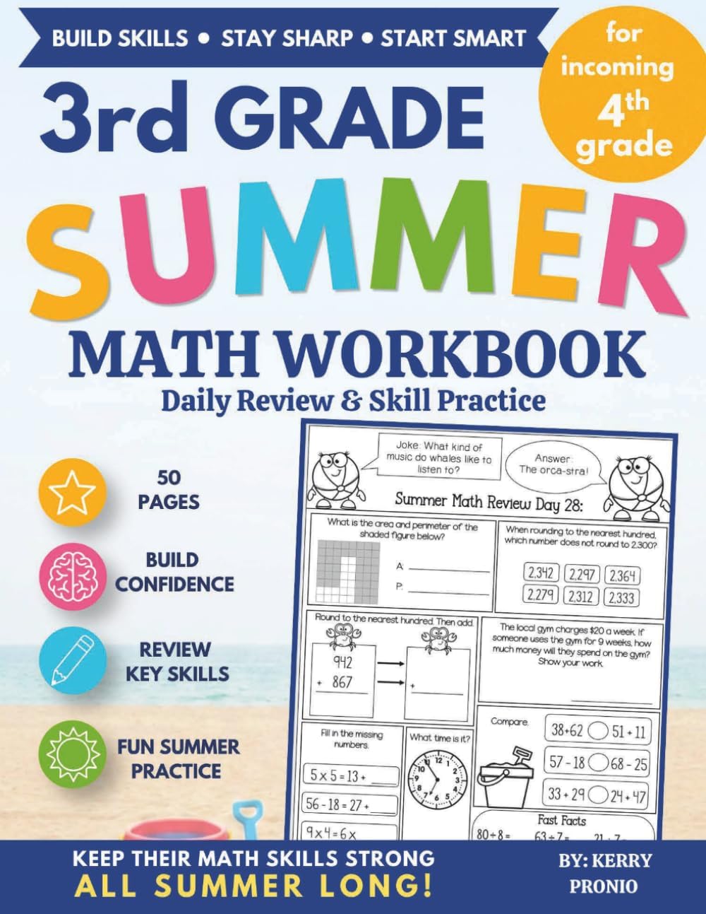 3rd Grade Summer Math Workbook Daily Review and Skill Practice: For Incoming 4th Grade by Kerry Pronio
