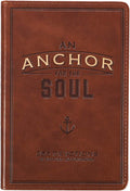 An Anchor for the Soul Devotional by Christian Art Publishers