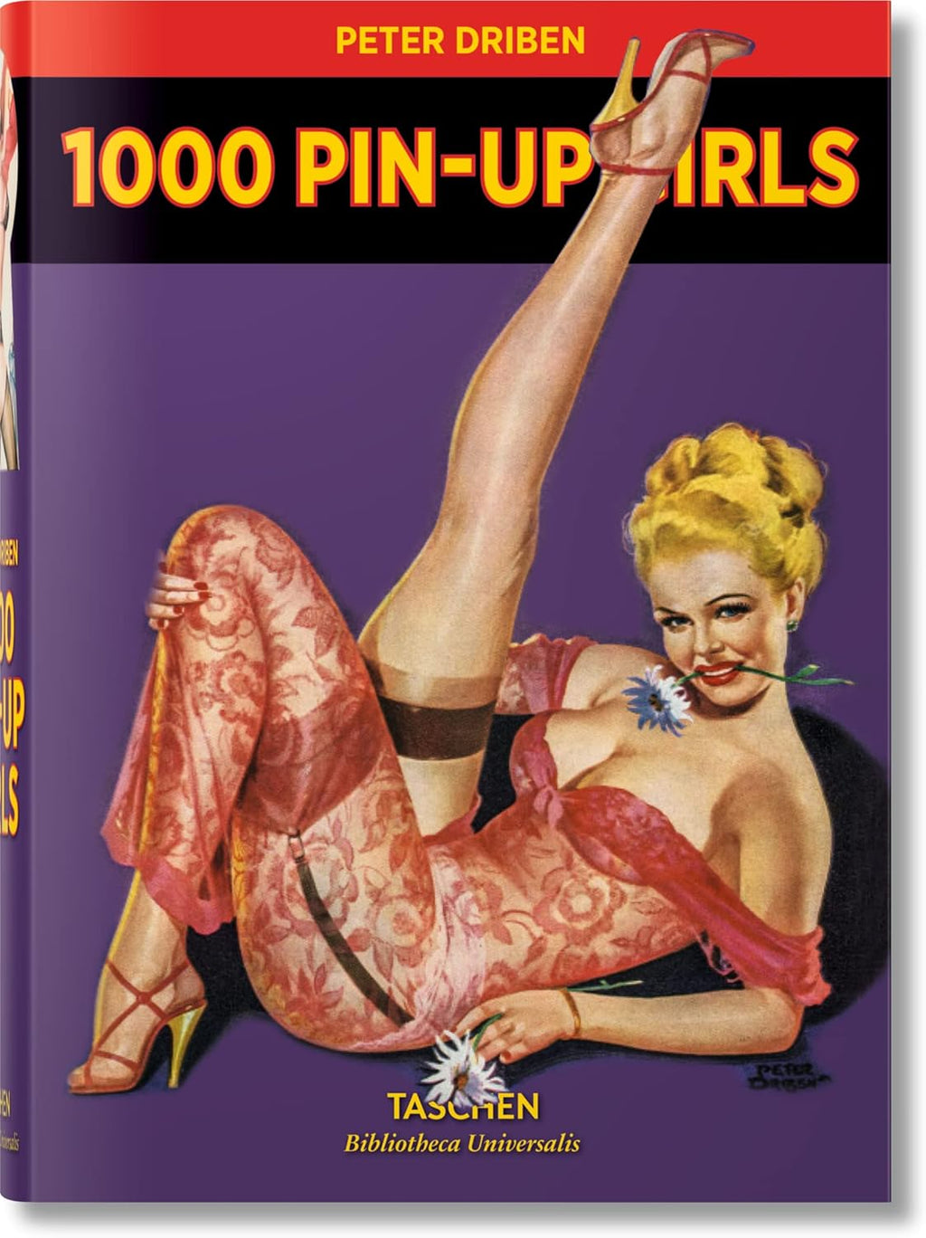 1000 Pin-Up Girls (Bibliotheca Universalis) (Multilingual Edition) by Peter Driben