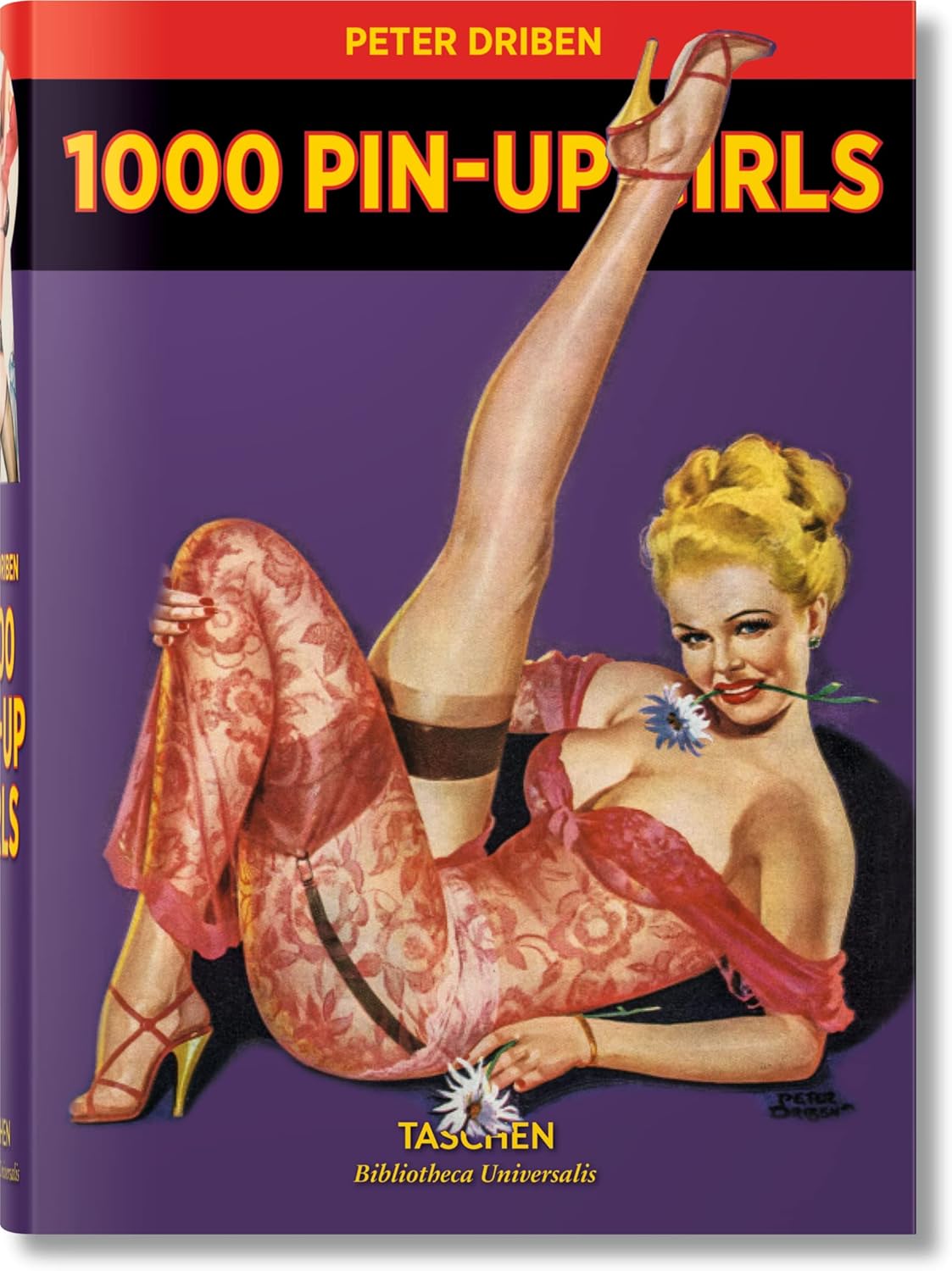 1000 Pin-Up Girls (Bibliotheca Universalis) (Multilingual Edition) by Peter Driben