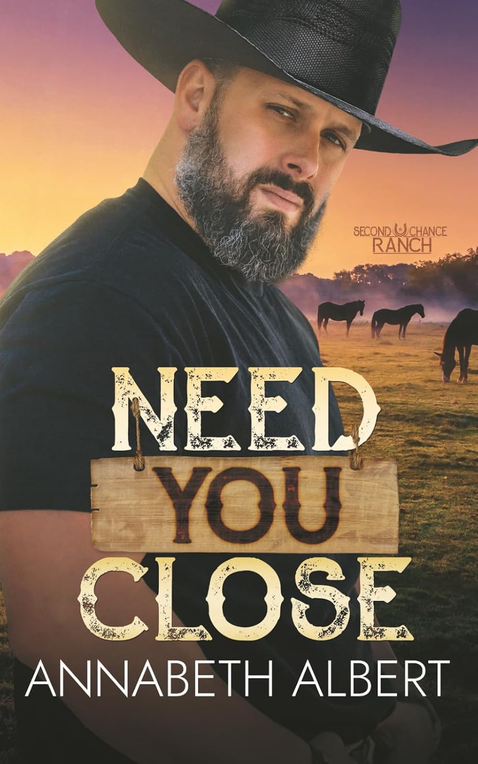Need You Close (Second Chance Ranch) by Annabeth Albert