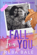 Fall for You: A Second Chance Lesbian Romance by Reba Bale