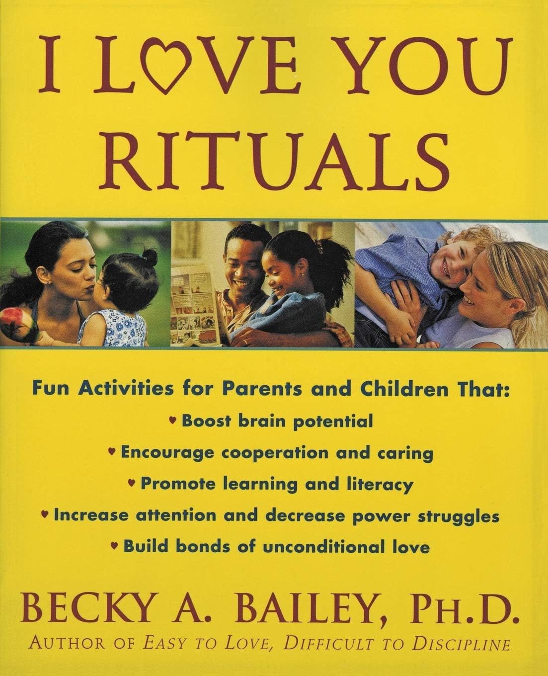 I Love You Rituals by Becky A. Bailey