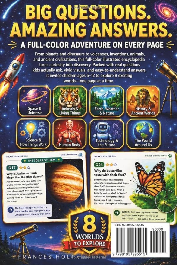 100,000 Whys for Kids: Real Questions About Science, Space, Animals, Nature, and How the World Works. The Fully Illustrated Encyclopedia for Ages 6–12 by Frances Holt