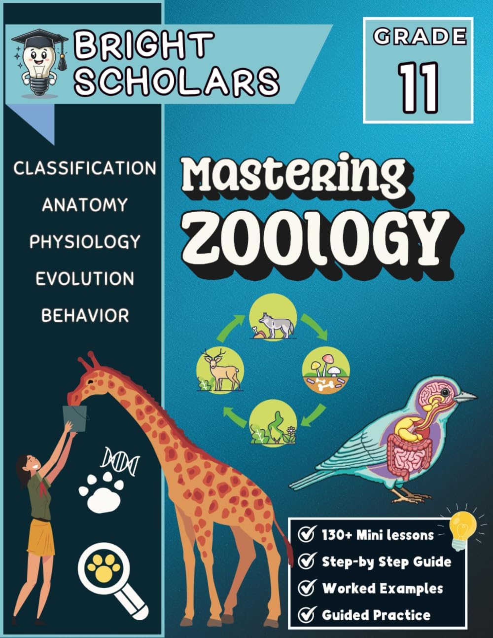 Mastering Zoology Workbook for 11th Grade: Grade 11 Zoology for Teens, 11th Grade Science Workbook, High School Homeschool Curriculum, Summer Review & ... (Bright Scholars Grades 7–12 Collection) by Bright Scholars