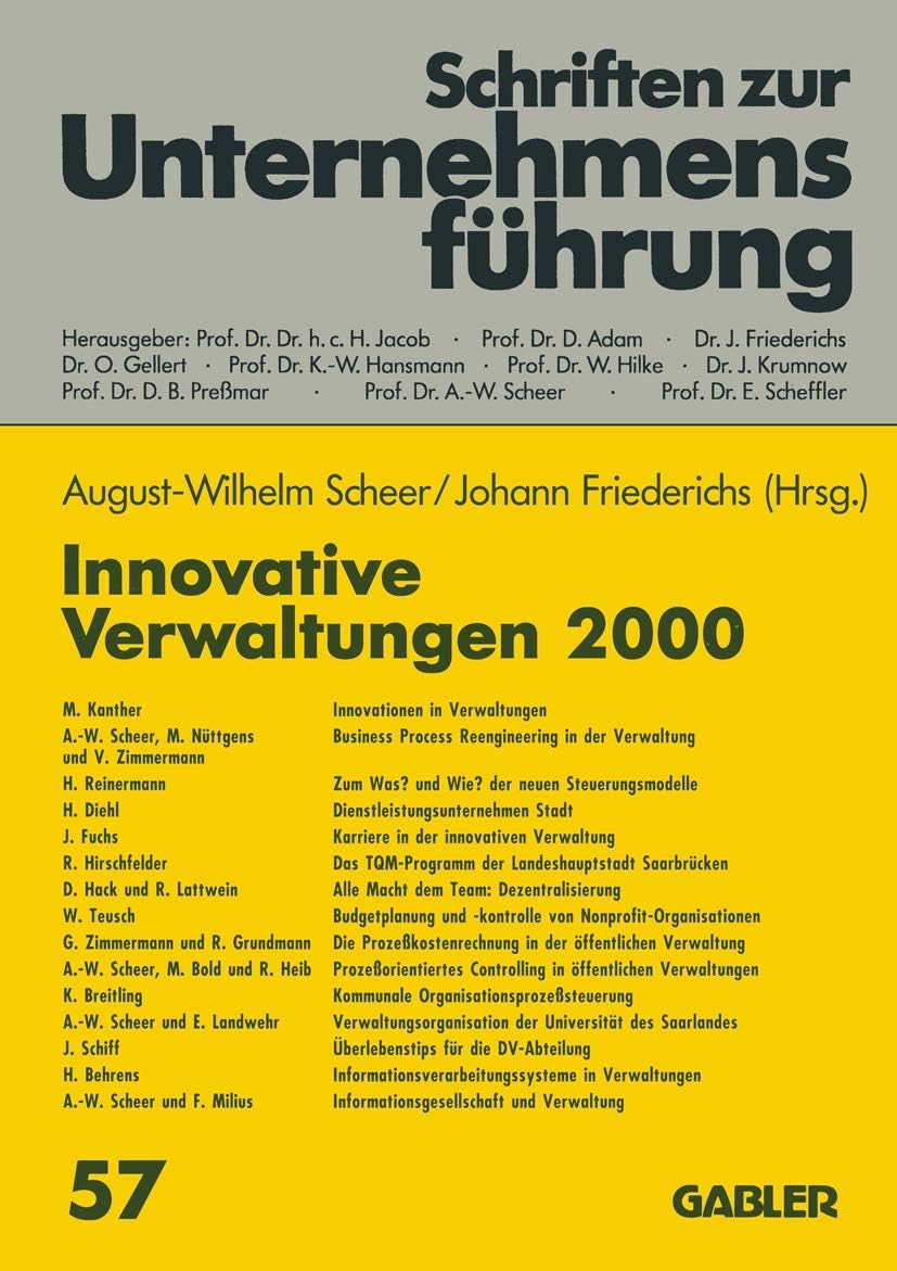 Innovative Verwaltungen 2000 (Schriften zur Unternehmensführung) (German Edition) by August-Wilhelm Scheer