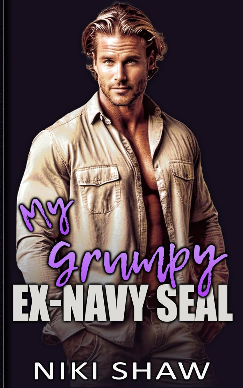 My Grumpy Ex-Navy SEAL: Enemies to Lovers Billionaire Romance (Titanium Series) by Niki Shaw