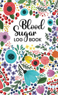 Blood Sugar Log Book: 52 Weeks Diabetic Glucose Tracker Pocket Size by Carlos Henry Johnson