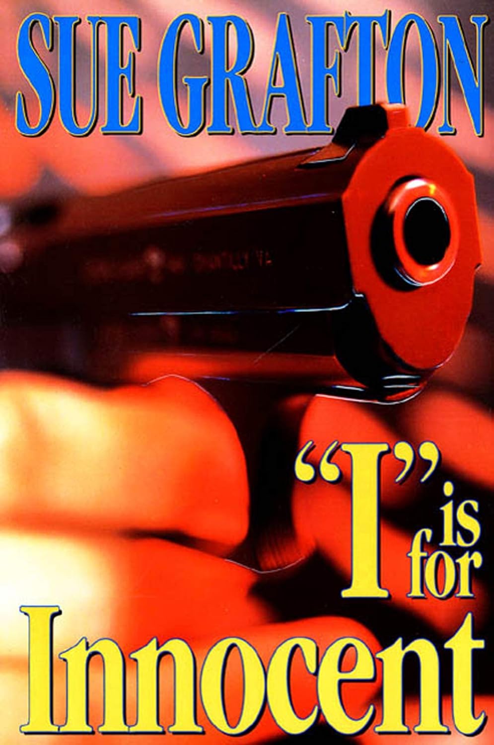 "I" is for Innocent: A Kinsey Millhone Novel (Kinsey Millhone Alphabet Mysteries, 9) by Sue Grafton