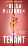 The Tenant: A Dark & Twist-Laden Psychological Thriller from the Author of The Housemaid Books by Freida McFadden