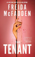 The Tenant: A Dark & Twist-Laden Psychological Thriller from the Author of The Housemaid Books by Freida McFadden