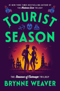 Tourist Season (The Seasons of Carnage Trilogy) by Brynne Weaver
