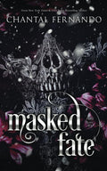 Masked Fate: A Spicy Enemies to Lovers Fated Mates Romantasy (Fated Love) by Chantal Fernando