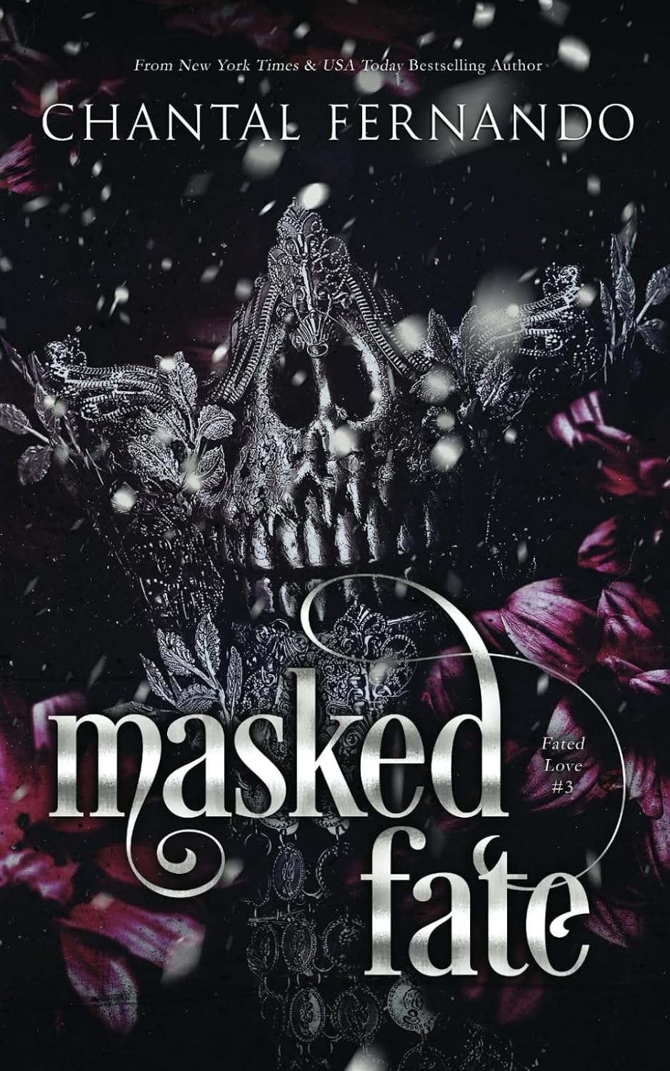 Masked Fate: A Spicy Enemies to Lovers Fated Mates Romantasy (Fated Love) by Chantal Fernando
