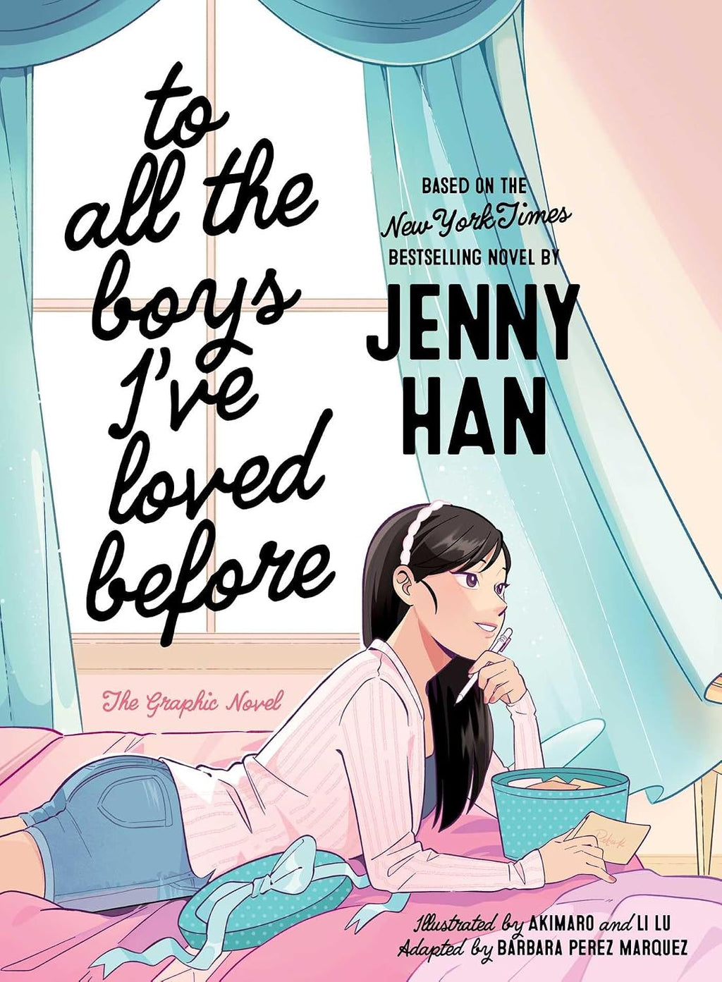 To All the Boys I've Loved Before the Graphic Novel by Jenny Han