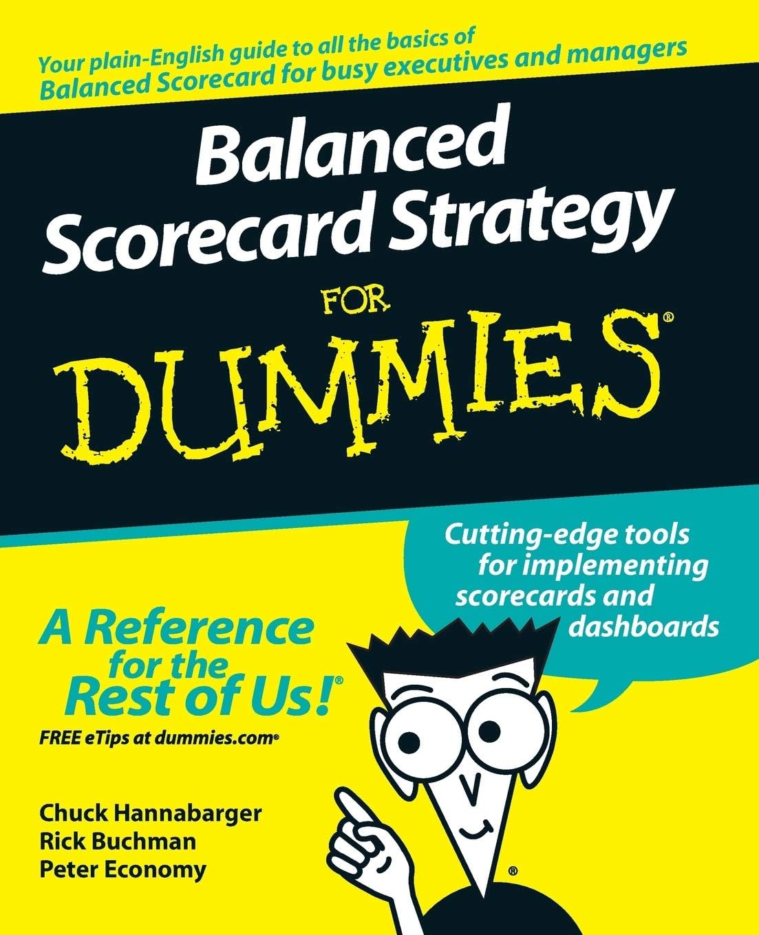 Balanced Scorecard Strategy For Dummies by Chuck Hannabarger