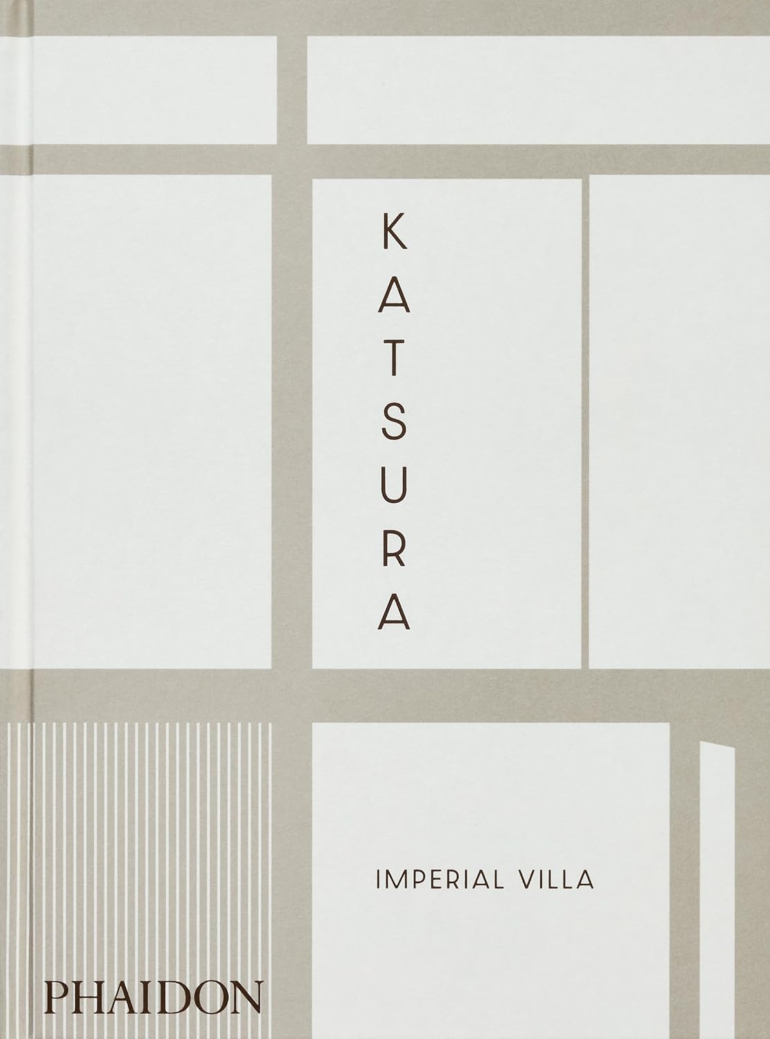 Katsura: Imperial Villa by Yoshiharu Matsumura