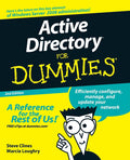 Active Directory For Dummies (For Dummies Series) by Steve Clines
