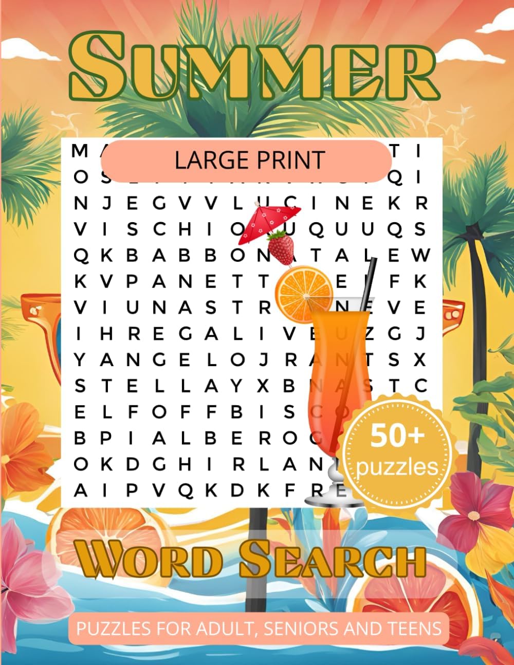 Summer Word Search Puzzle Book: Large Print Word Search Puzzles Book for All Ages – A Great Present for Seniors, Adults, and Teens This Summer! Size 8.5x11 inches, 55 puzzles, 110 pages by Golden Glow Books Joanna Bi