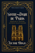 Notre-Dame de Paris "Quasimodo et Esmeralda : une histoire d'amour impossible" Édition intégral et originale: Classic collector (French Edition) by Victor Hugo