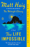 The Life Impossible: A Novel by Matt Haig