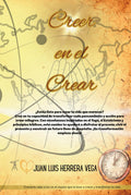 CREER EN EL CREAR (Spanish Edition) by Juan Luis Herrera Vega