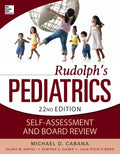 Rudolphs Pediatrics Self-Assessment and Board Review (Rudolph's Pediatrics) by Michael deCastro Cabana