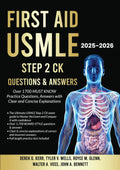 First Aid USMLE Step 2 CK Questions & Answers: Over 1700 MUST KNOW Practice Questions, Answers with Clear and Concise Explanations by Derek G. Kerr