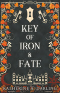 Key of Iron & Fate: (A MM Spicy Fae Romantasy) (Sons of Sídhetír) by Katherine A. Darling