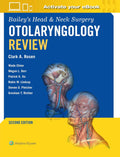 Bailey's Head & Neck Surgery Otolaryngology Review: Print + eBook with Multimedia by Clark A. Rosen MD FACS