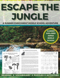 Escape the Jungle A Summer Enrichment Middle School Adventure: All Subjects Workbook Great Summer Activities Middle School (Summer Explorers Series: Middle School Enrichment) by Shari A Williamson