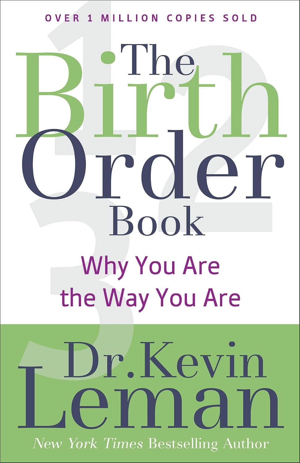 The Birth Order Book: Why You Are the Way You Are by Dr. Kevin Leman
