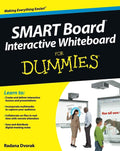 SMART Board Interactive Whiteboard For Dummies by Radana Dvorak