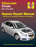 Chevrolet Cruze Haynes Repair Manual 2011 thru 2019 - Based on a Complete Teardown and Rebuild by Editors of Haynes Manuals