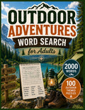 Outdoor Adventure Word Search: 100 Outdoor-Themed Puzzles to Keep Your Brain Sharp: Relax, Focus, and Boost Memory ... Nature Lovers, Travelers, and Outdoor Enthusiasts by Maya Reflects