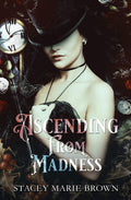 Ascending From Madness (Winterland Tale) by Stacey Marie Brown