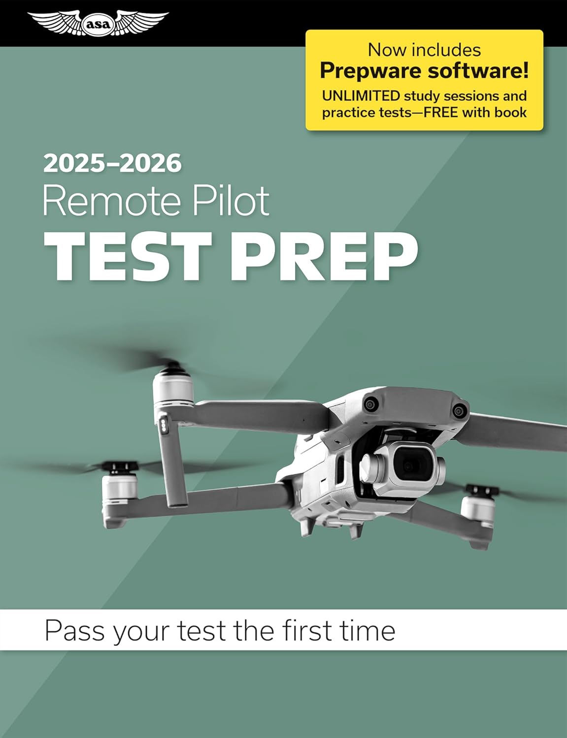 Remote Pilot Test Prep 2025-2026: Paperback plus software―pass your FAA exam (ASA Test Prep Series) by ASA Test Prep Board