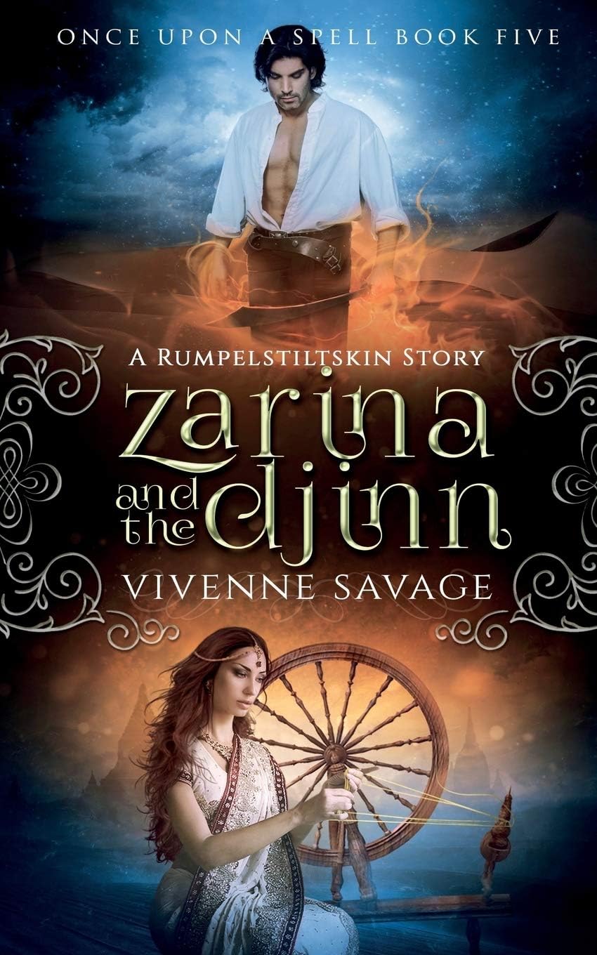 Zarina and the Djinn: A Rumpelstiltskin Story and Adult Fairytale Romance (Once Upon a Spell) by Vivienne Savage