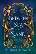 Between Sea and Sand, a sultry, Selkie Romantasy by Sharon Brubaker