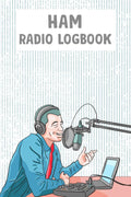 Ham Radio Log book: Journal to Record Communications and Contacts - Radio Wave Power Test Logbook - Amateur Radio Log book - Ham Radio Frequency Tracker Book by Khorseda Press Publication