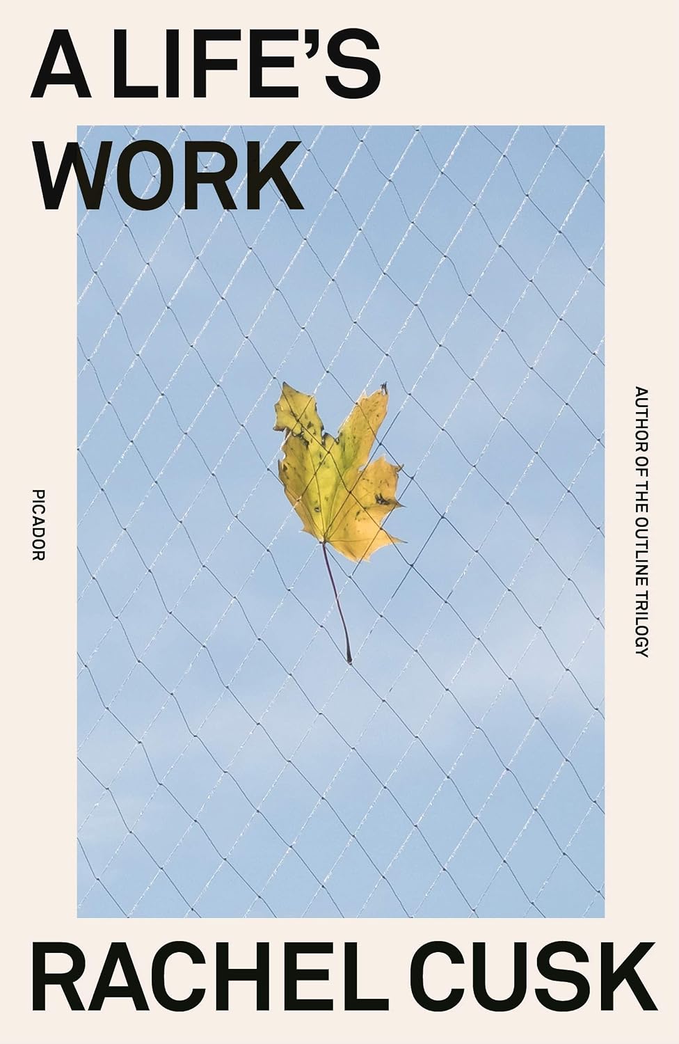 Life's Work by Rachel Cusk