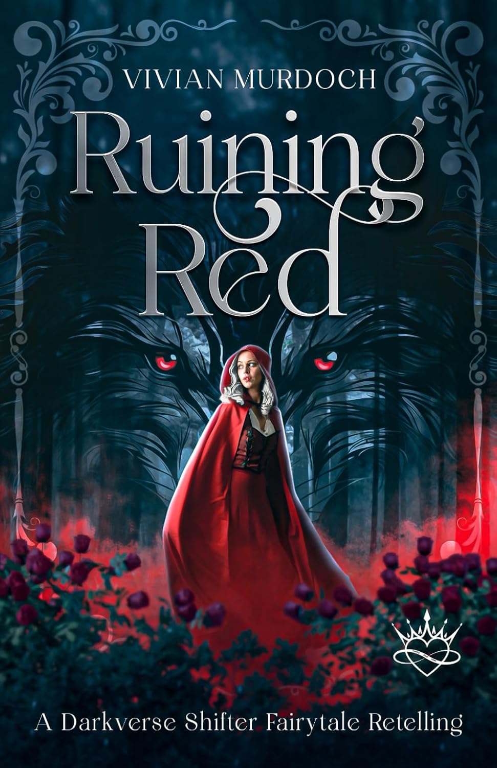Ruining Red: A Darkverse Shifter Fairytale Retelling (Darkly Ever After) by Vivian Murdoch