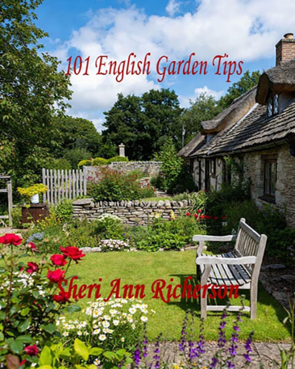 101 English Garden Tips by Sheri Ann Richerson