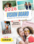 Vision Board 2026 – Tablero de Vision en Español para Adultos: Manifiesta tu Año de Sueños con este Libro con más de 500 Imágenes, Palabras, Citas, y ... para Mujeres y Hombres (Spanish Edition) by Coach and Talent