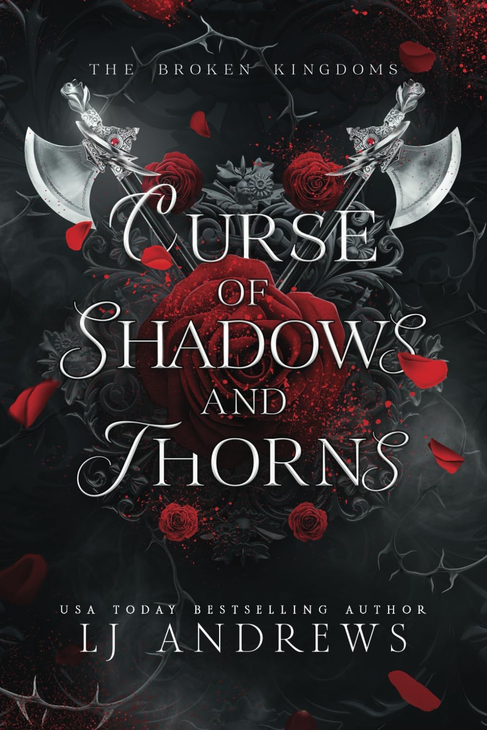 Curse of Shadows and Thorns: A romantic fantasy by LJ Andrews