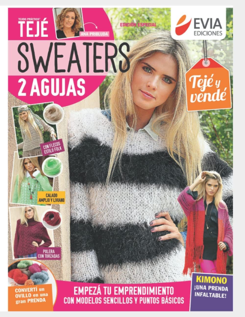Sweaters 2 agujas: Guía práctica para el tejido de sweaters y poleras (TEJIDO 2 AGUJAS, CROCHET Y OTRAS TECNICAS) (Spanish Edition) by EVIA EDICIONES